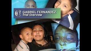 👼 GABRIEL FERNANDEZ CASE  Trial Overview 2018 [upl. by Pool]