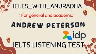 ANDREW PETERSON CLIENT DETAILS LISTENING TEST WITH ANSWER KEYS GT amp ACADEMIC IELTSbyIDP [upl. by Eustatius749]