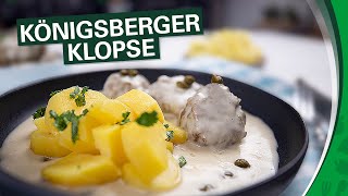 Königsberger Klopse selber machen  EINFACHER als DU denkst [upl. by Kacerek]