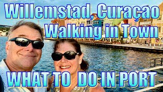 Willemstad Curacao Curacao  Walking in Tow  What to Do on Your Day in Port [upl. by Iaras689]