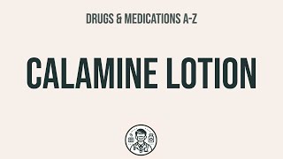 How to use Calamine Lotion  Explain UsesSide EffectsInteractions [upl. by Gravante]