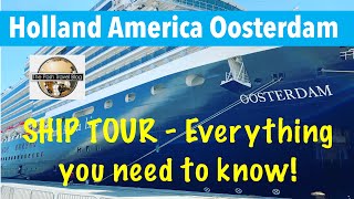 Oosterdam Holland America Line Ship Tour  All you need to know [upl. by Sirmons]