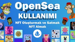 OpenSea Kullanımı ve Satış Yapmak  Opensea NFT Yükleme NFT Oluşturma NFT Satmak ve Almak opensea [upl. by Zaragoza]