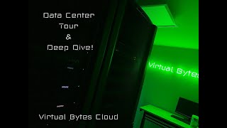 Inside Virtual Bytes Cloud Data Center Tour [upl. by Vigen]