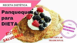 Panqueques para DIETA  Panqueques dietéticos  Realmente Delicioso [upl. by Nagud778]