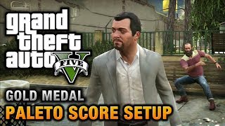 GTA 5  Mission 49  Paleto Score Setup 100 Gold Medal Walkthrough [upl. by Acquah464]