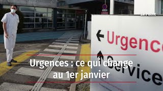 Urgences  ce qui change au 1er janvier [upl. by Lajet49]