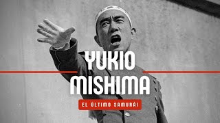 YUKIO MISHIMA el último samurái  SHOCK [upl. by Lambard]