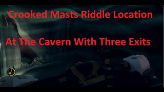 At The Cavern With Three Exits  Crooked Masts Riddle Location Guide  Sea of Thieves [upl. by Archer497]