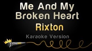 Rixton  Me And My Broken Heart Karaoke Version [upl. by Jeroma883]