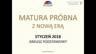 Matura próbna NOWA ERA styczeń 2018  arkusz podstawowy matematyka [upl. by Darnok582]