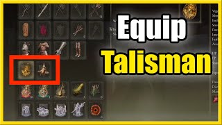 How to USE and Equip Talisman in Elden Ring Fast Method [upl. by Peppi]