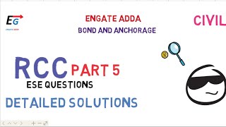 RCC  ESE Solutions  Part 5  BOND AND ANCHORAGE For GATEESEBPSCSSCJE amp other Exams [upl. by Anaiek]