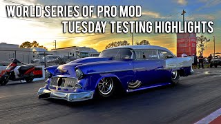 World Series of Pro Mod  Tuesday Testing Highlights [upl. by Brose]