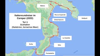 Italienrundreise im Camper 2022 Teil 3  KalabrienIonisches Meer [upl. by Mundy663]