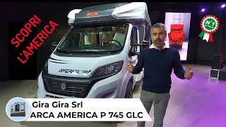 News camper arca america p 745 glc anteprima italiana stagione 2024 [upl. by Edgell]