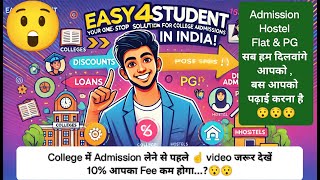 College में Admission कैसे ले🤔  Admission counselor  HOSTEL PG and FLAT कौन सही easy4student [upl. by Anaidirib537]