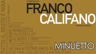 Franco Califano  Minuetto  Il meglio della musica Italiana [upl. by Nnor]