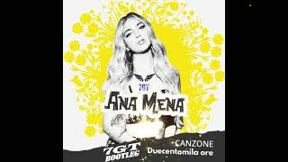 Ana Mena  Duecentomila ore 7GT Bootleg REMIX Sanremo 2022 [upl. by Nessi]