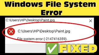 How To Fix File System Error 2144927439 in Windows  file system error windows 10 photo [upl. by Ahsiral312]