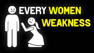 Top 9 Female Weaknesses Every Man Must Know [upl. by Kuster]