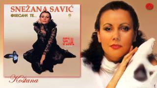 Snezana Savic  Kostana  Audio 1988 [upl. by Alberic882]