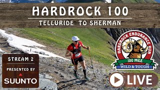 2024 Hardrock 100 LIVE  Stream 2  Telluride to Sherman [upl. by Eamanna]