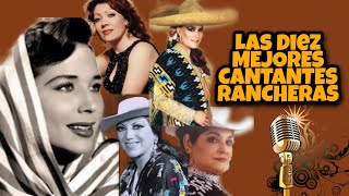 Las Diez Mejores Cantantes de la Música Ranchera Mexicana [upl. by Enehpets]