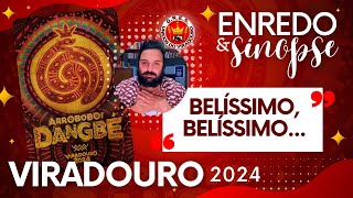 BELÍSSIMO ENREDO amp SINOPSE Viradouro 2024 [upl. by Uzziel]