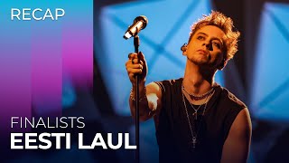 Eesti Laul 2024 Estonia  Finalists  RECAP [upl. by Ardiedak]