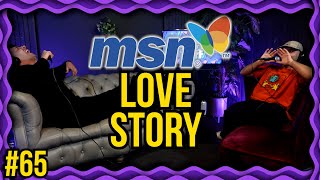 MSN Love Story  Reilly’s Gaff 65 [upl. by Atkins]