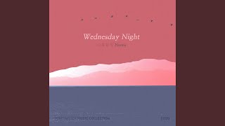 Wednesday Night [upl. by Hekker]