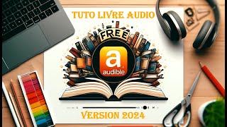 TUTORIEL Comment obtenir un LIVRE AUDIO sur Amazon [upl. by Cruickshank]