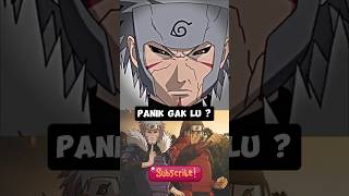 Tobirama  Panik kan Lu  🔥 [upl. by Meneau]