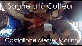 Castiglione Messer Marino  Sagne a lù Cuttèur e Pallott Casce Ova [upl. by Romulus255]