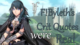 If Female Byleth crit quotes were more like a real world teacher [upl. by Euginom707]