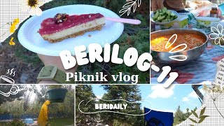 berilog11 Piknik Vloğu🏕 Menemen🥣 doğa yürüyüşü🚶🏼‍♀️orman meyveli cheesecake🍰 yağmur🌧 [upl. by Ratcliff387]