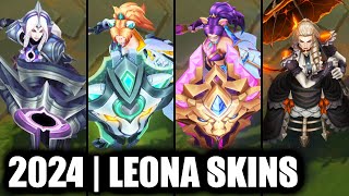 ALL LEONA SKINS SPOTLIGHT 2024  League of Legends [upl. by Lehte821]