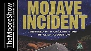 Mojave Incident Inspired by a Chilling Story of Alien Abduction with Ron Felber  314 [upl. by Naras]