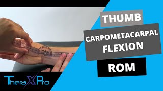 Goniometry  Thumb Carpometacarpal Joint Flexion Range of Motion [upl. by Trillbee]