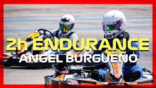 2h Endurance Ángel Burgueño Karting race [upl. by Etnoval]