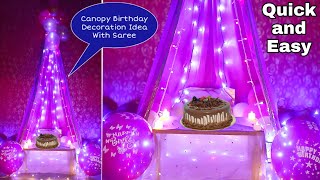 Easy Canopy Birthday Decoration Ideas at home With Saree  How To Make Floor Seating Canopy by Saree [upl. by Sowell650]