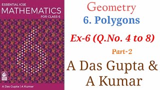 ICSE Mathematics Class 6 Solutions  A Das Gupta  Geometry 6 Polygons Exercise  6 icse maths [upl. by Weixel]