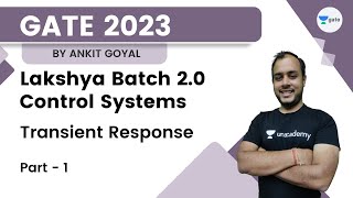 Lakshya Batch 20  Control Systems  Transient Response Part  01  Ankit Goyal [upl. by Attelahs642]