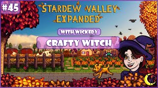 Crafty Witch  Stardew Valley Expanded and 275 Mods with Wickedy 45 [upl. by Aneeuqahs]