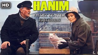 Hanım  HD Ödüllü Türk Filmi Yıldız Kenter [upl. by Llennhoj9]