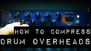 How to Compress Drum Overheads  Tricks for Setting the Attack and Release [upl. by Nomi]