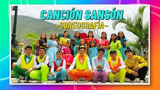 💪SANSÓN  EBDV 2024  COREOGRAFÍA 🎉💫 [upl. by Duomham818]