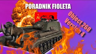 Poradnik fioleta  Object 268 Version 4  World Of Tanks [upl. by Bessie838]