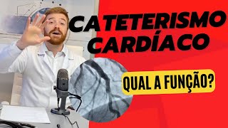 Quando fazer o CATETERISMO CARDÍACO [upl. by Ambler]